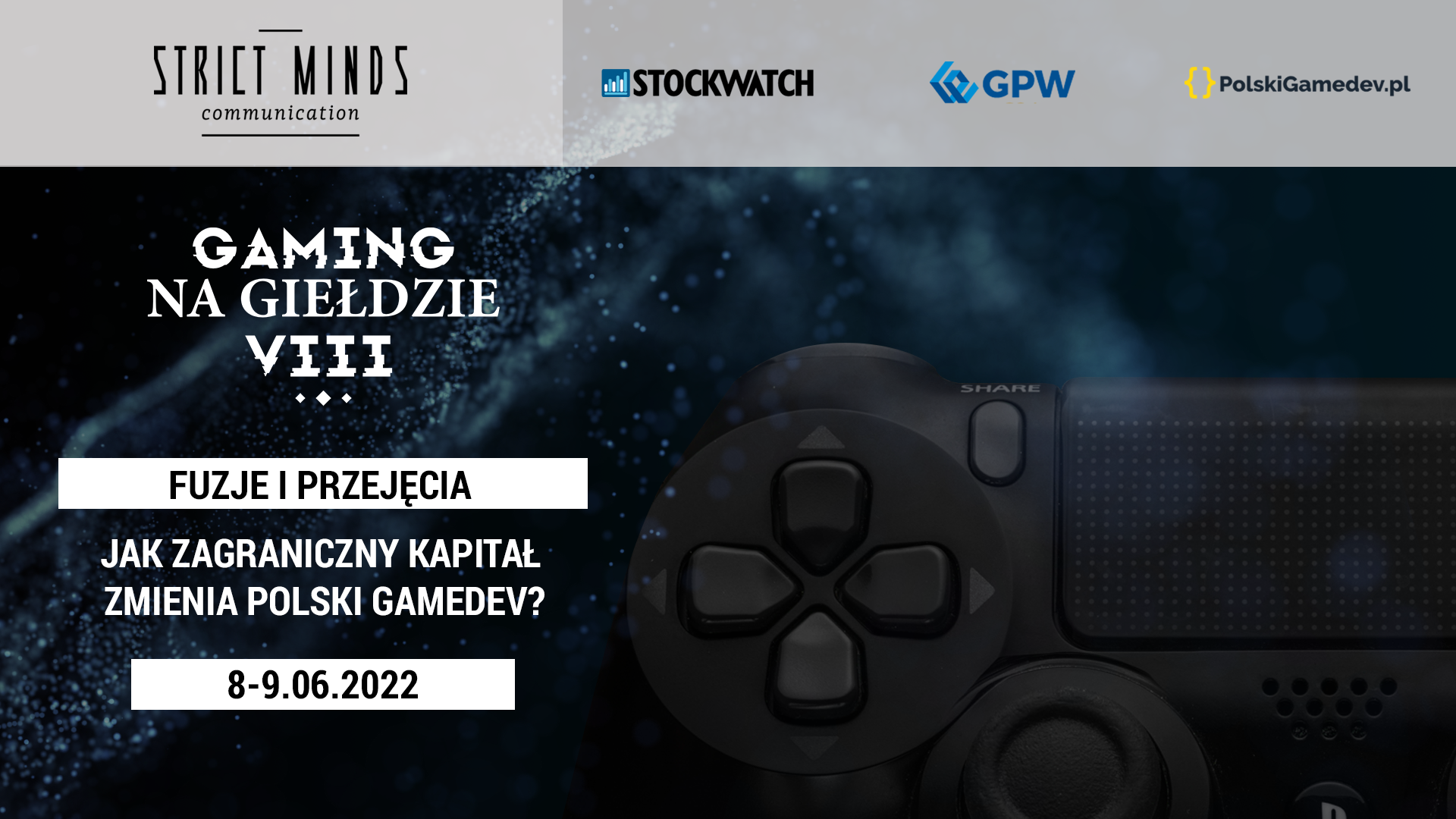 Konferencja "Gaming na giełdzie" 8-9.06.2022